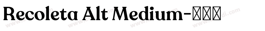 Recoleta Alt Medium字体转换
